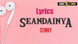 Stinky Seandainya